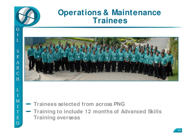 INVESTOR FIELD TRIP 2010 – Oil Search Limited – slide 10