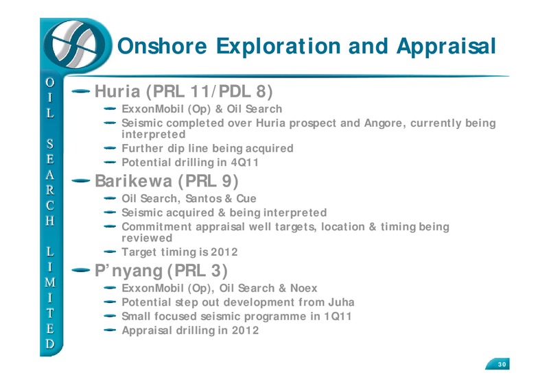 INVESTOR FIELD TRIP 2010 – Oil Search Limited – slide 30