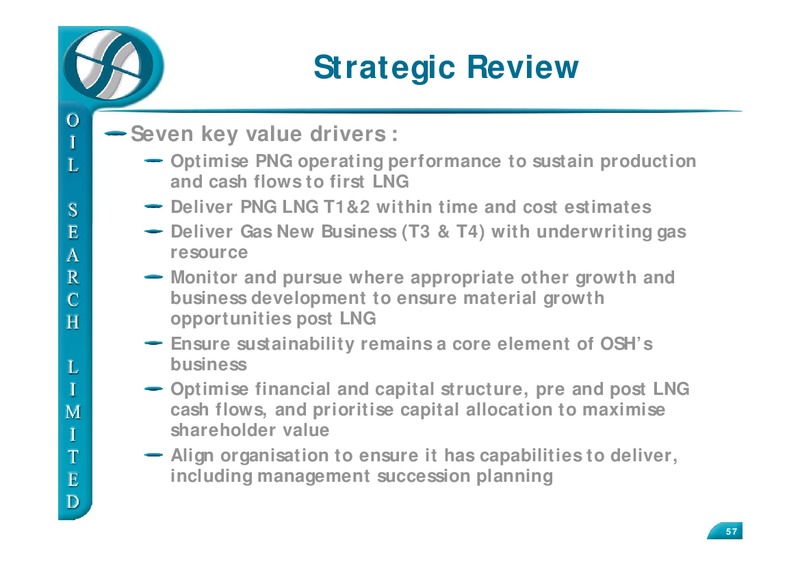 INVESTOR FIELD TRIP 2010 – Oil Search Limited – slide 57