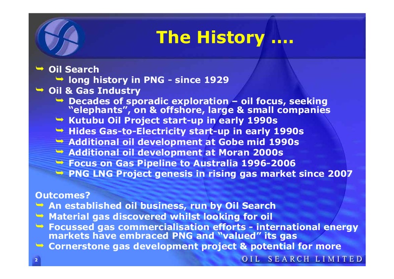 PNG MINING & PETROLEUM INVESTMENT CONFERENCE – Oil Search Limited – slide 2