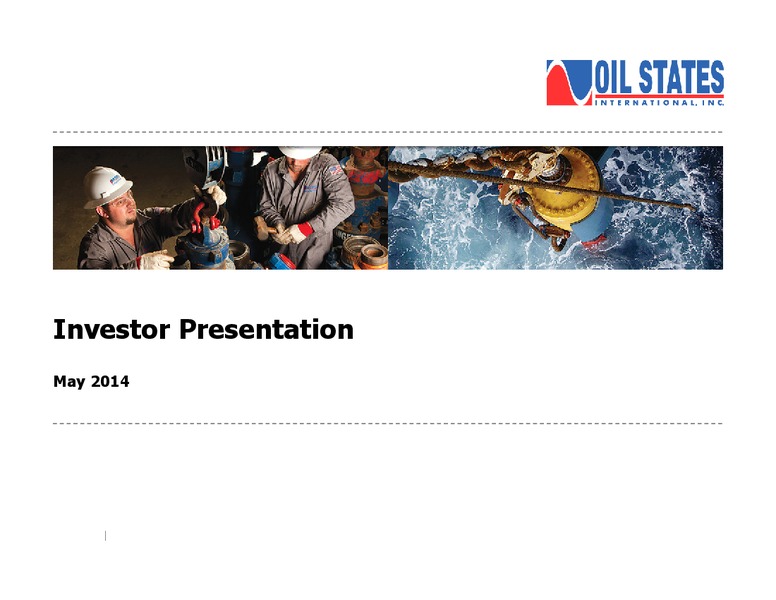 Investor Presentation – Oil States International Inc. – slide 1