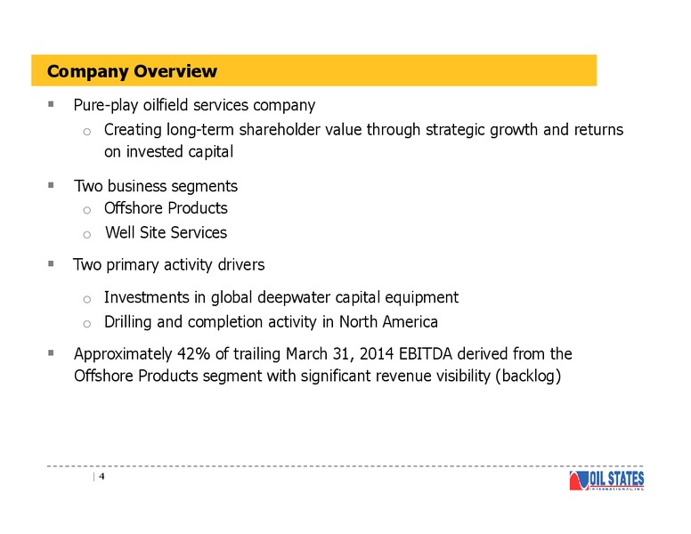INVESTOR CONFERENCE – Oil States International Inc. – slide 3