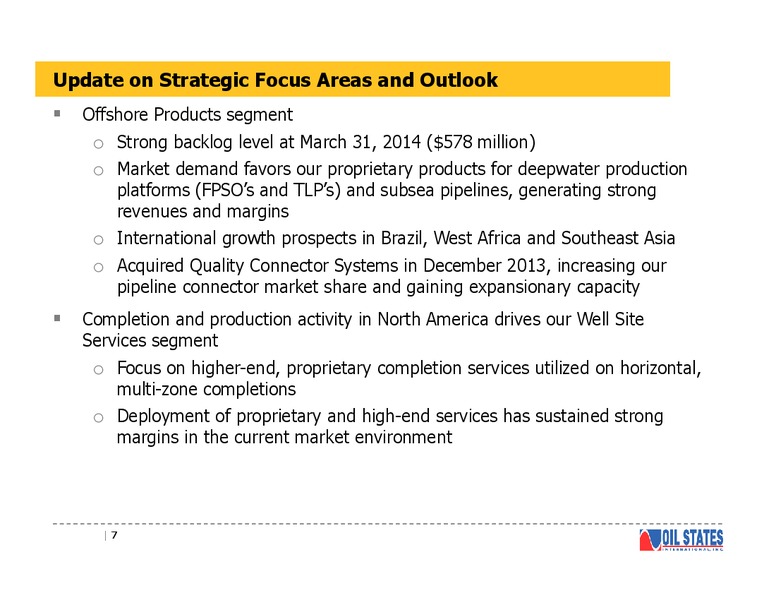 Presentation for the Simmons & Company Kohler Investor Conference – Oil States International Inc. – slide 6