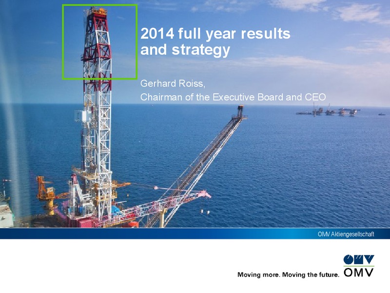 OMV Results January December and Q4 2014 – OMV – slide 2