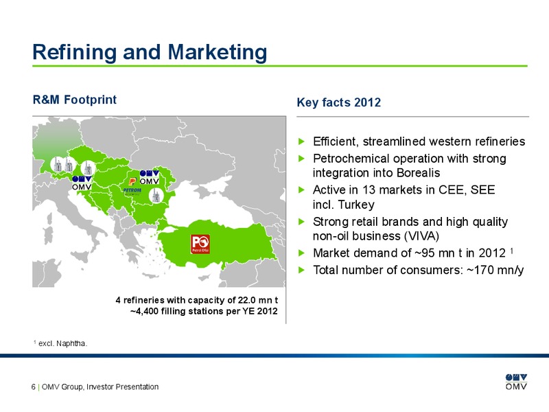 May 2013 Investor Presentation – OMV – slide 5