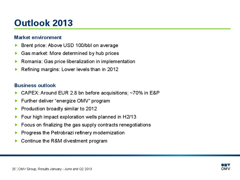 January June and Q2 2013 Results – OMV – slide 25