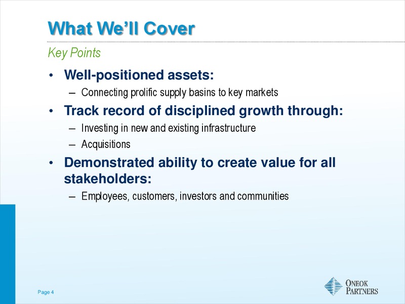 NATIONAL TRADED PARTNERSHIPS INVESTOR CONFERENCE – Oneok Inc. – slide 3