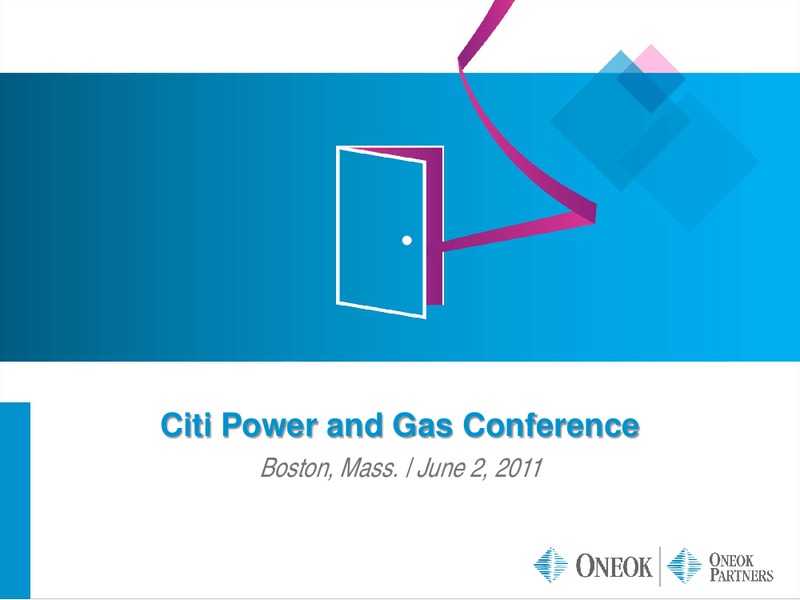 CITI POWER AND GAS CONFERENCE – Oneok Inc. – slide 1