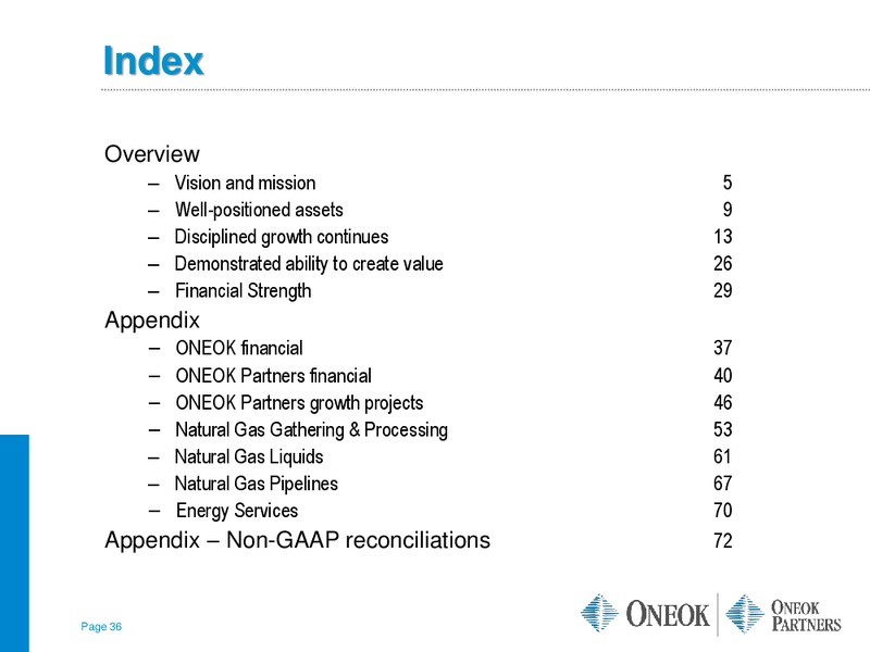 WELLS FARGO KICK THE TIRES HOUSTON – Oneok Inc. – slide 35