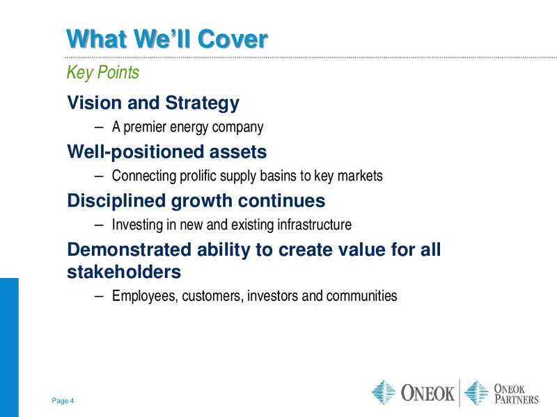 American Gas Association Financial Forum 2013 – Oneok Inc. – slide 3