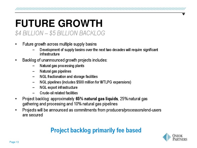 GOLDMAN SACHS GLOBAL ENERGY CONFERENCE – Oneok Partners, L.P. – slide 12