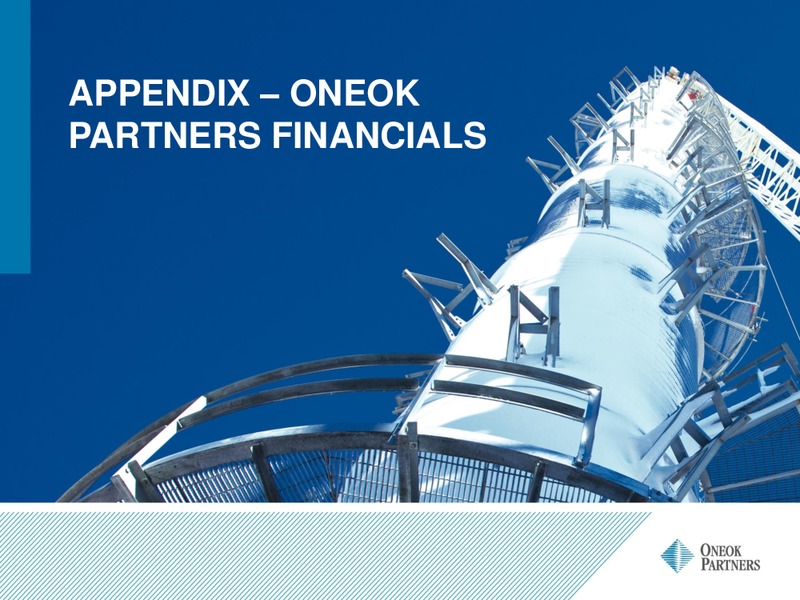 CREDIT SUISSE ENERGY SUMMIT – Oneok Partners, L.P. – slide 40