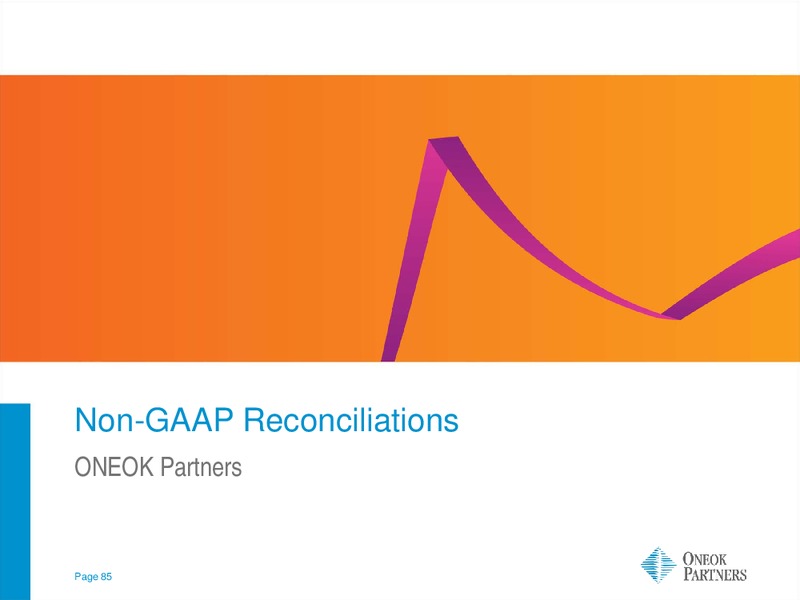 Investor Update – Oneok Partners, L.P. – slide 84