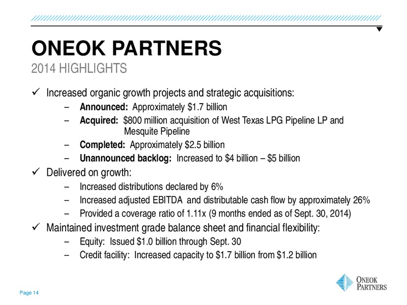 2014 WELLS FARGO ENERGY SYMPOSIUM – Oneok Partners, L.P. – slide 13