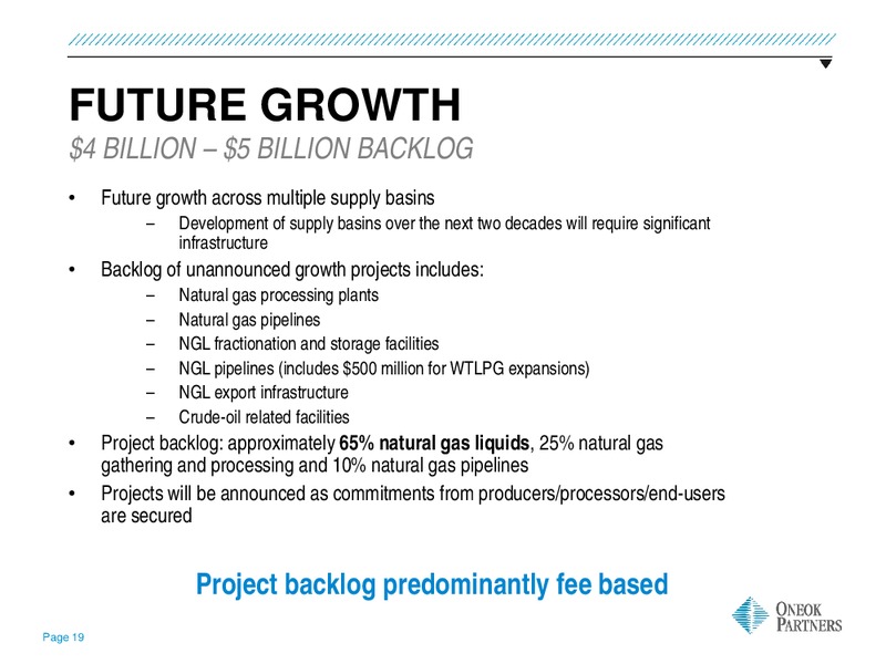 2014 WELLS FARGO ENERGY SYMPOSIUM – Oneok Partners, L.P. – slide 18