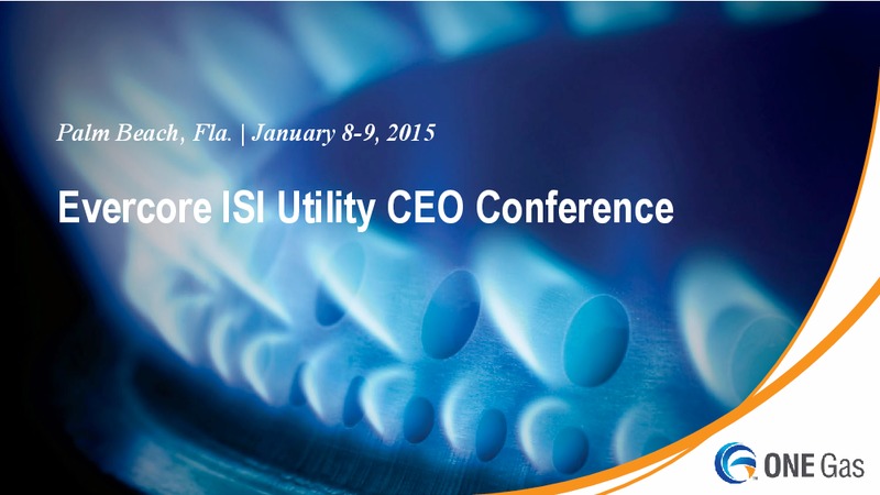 EVERCORE ISI UTILITY CEO CONFERENCE – One Gas, Inc. – slide 1