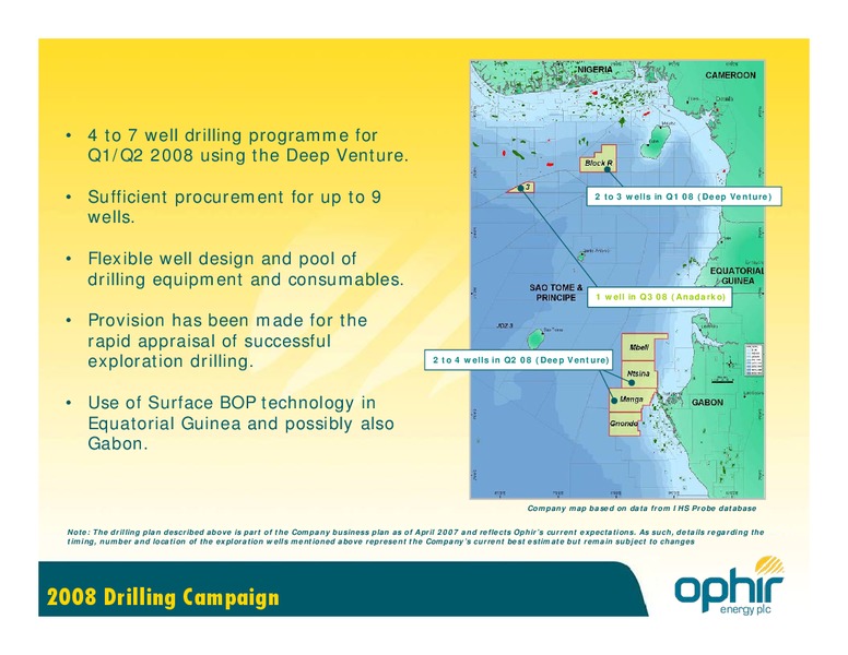 NOVEMBER 2007 INVESTOR PRESENTATION – Ophir Energy Plc – slide 9