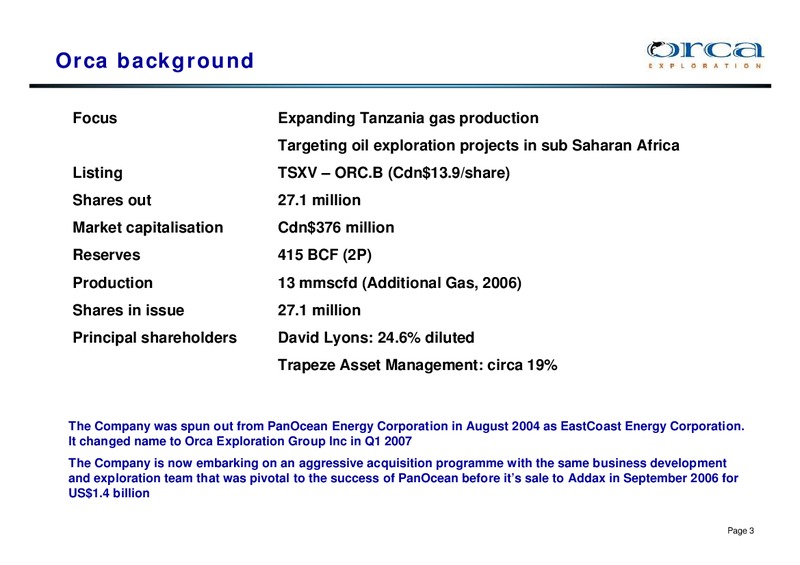 JUNE 2007 INVESTOR PRESENTATION – Orca Exploration Group, Inc. – slide 2