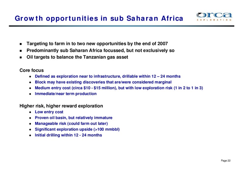 JUNE 2007 INVESTOR PRESENTATION – Orca Exploration Group, Inc. – slide 21