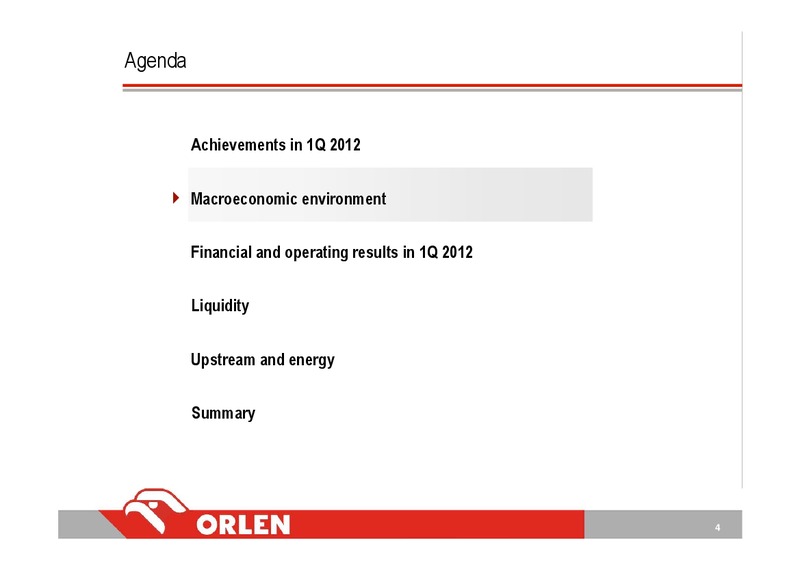 Q1 2012 INVESTOR PRESENTATION – Orlen Upstream – slide 4