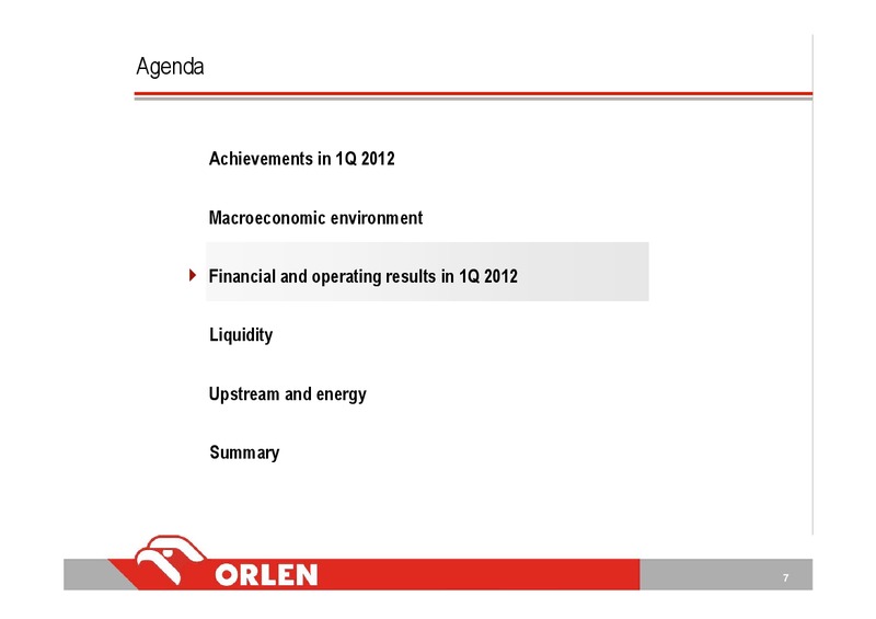 Q1 2012 INVESTOR PRESENTATION – Orlen Upstream – slide 7