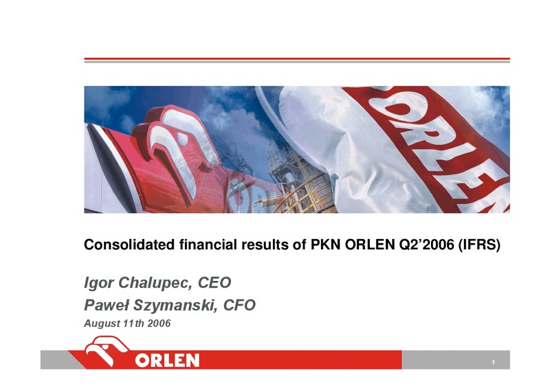 CONSOLIDATED FINANCIAL RESULTS OF PKN ORLEN Q22006 (IFRS) – Orlen Upstream – slide 1