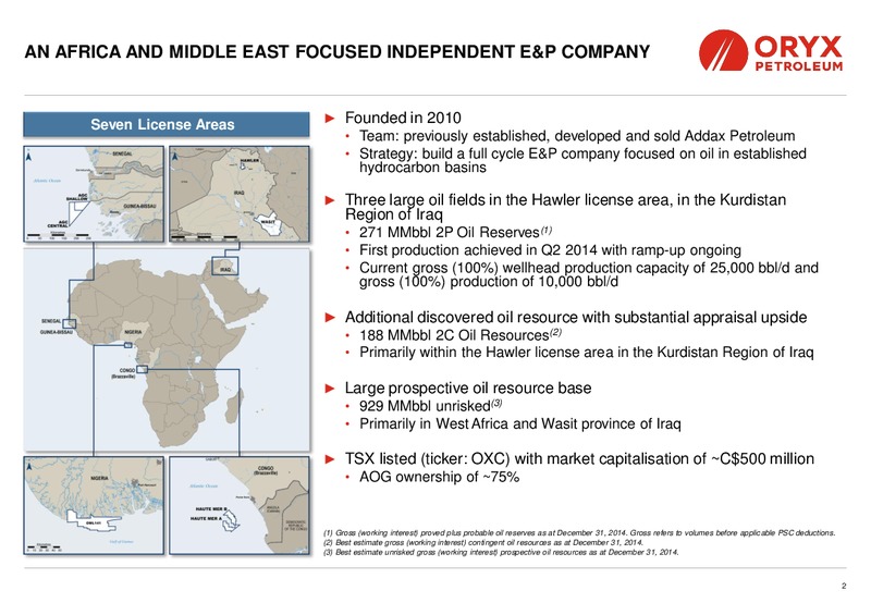 INVESTOR PRESENTATION – Oryx Petroleum Corp – slide 2