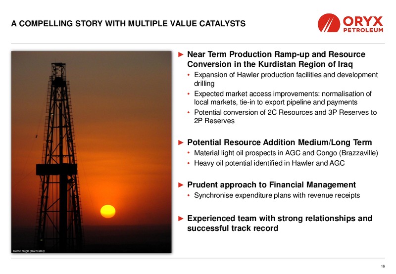 INVESTOR PRESENTATION – Oryx Petroleum Corp – slide 16