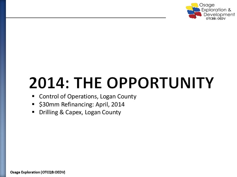 Company Presentation – Osage Exploration and Development, Inc. – slide 8