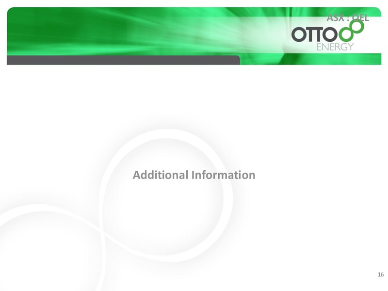 INVESTOR PRESENTATION – Otto Energy Limited – slide 15
