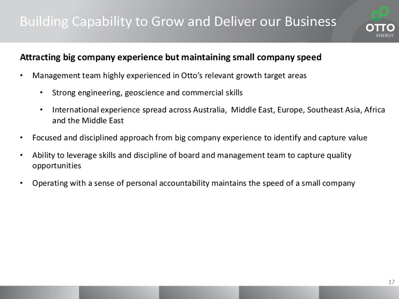 WORLD INDEPENDENT & JUNIOR OIL AND GAS CONGRESS ASIA – Otto Energy Limited – slide 16