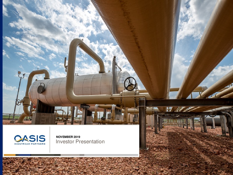 November 2019 Investor Presentation – Oasis Midstream Partners LP – slide 1