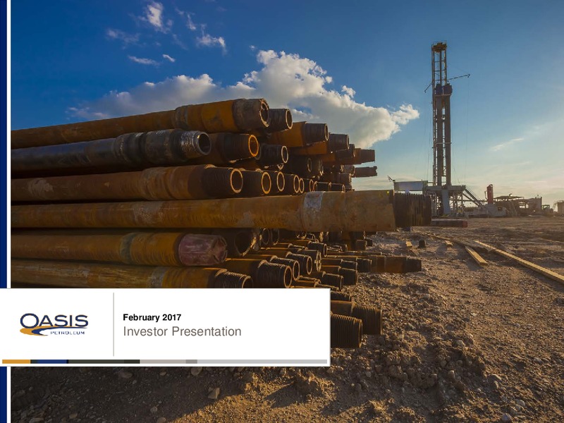 4Q 2017 Investor Presentation – Oasis Petroleum Inc. – slide 1