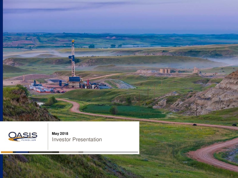 1Q 2018 Earnings Presentation – Oasis Petroleum Inc. – slide 1