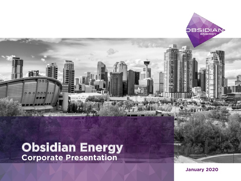 January 2020 Investor Presentation – Obsidian Energy Ltd. – slide 1