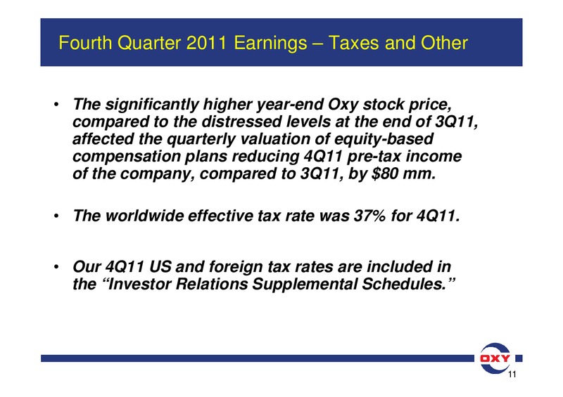 Q4 2011 Earnings Conference Call – Occidental Petroleum Corp – slide 11