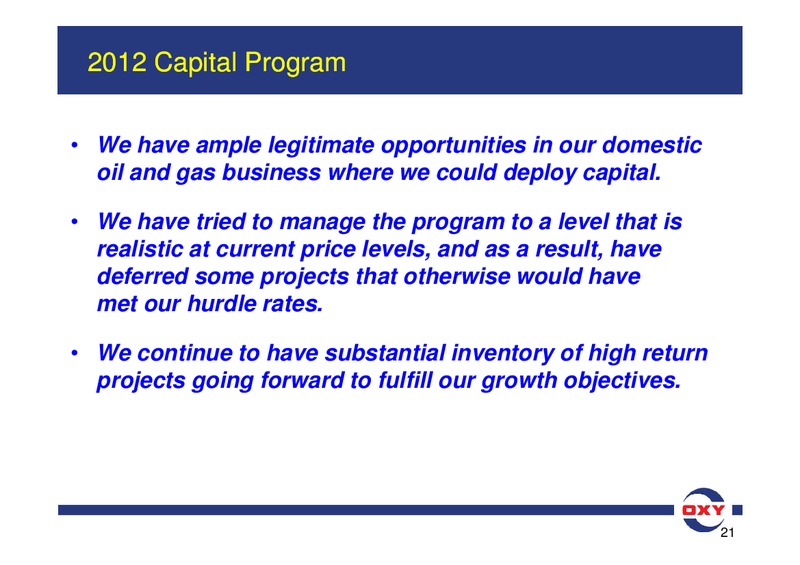 Q4 2011 Earnings Conference Call – Occidental Petroleum Corp – slide 21