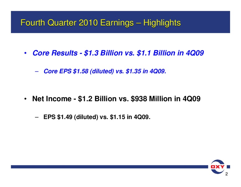 Q4 2010 Earnings Conference Call – Occidental Petroleum Corp – slide 2