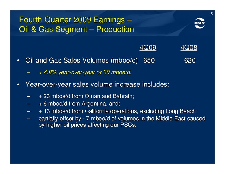 Q4 2009 Earnings Conference Call – Occidental Petroleum Corp – slide 5