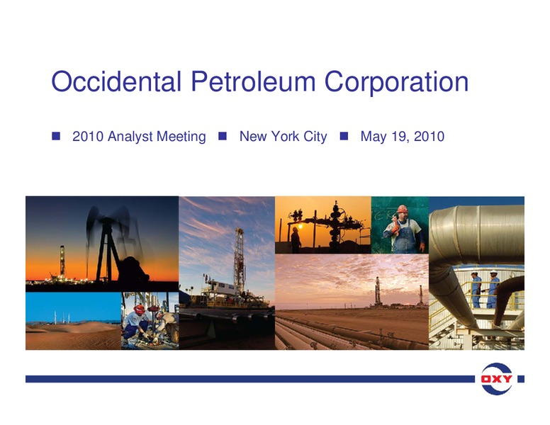 Analyst Meeting – Occidental Petroleum Corp – slide 1