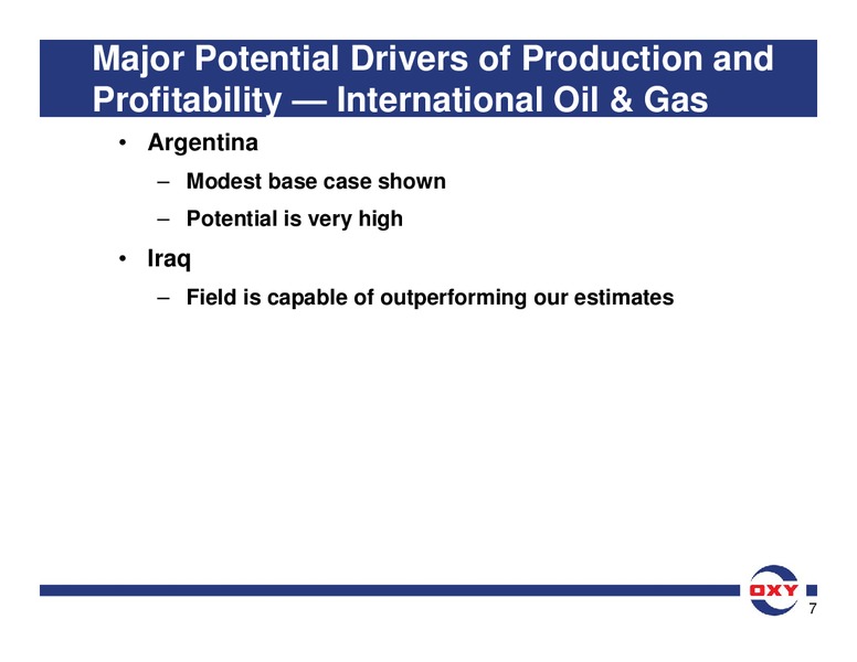 UBS Global Oil and Gas Conference – Occidental Petroleum Corp – slide 7