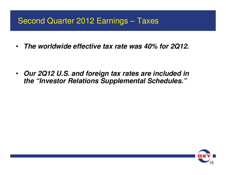 Q2 Earnings Conference Call – Occidental Petroleum Corp – slide 15