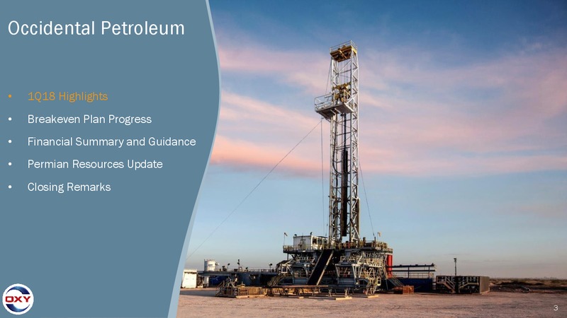1Q 2018 Earnings Presentation – Occidental Petroleum Corp – slide 2