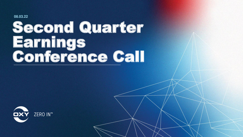 2Q22 Earnings Presentation – Occidental Petroleum Corp – slide 1