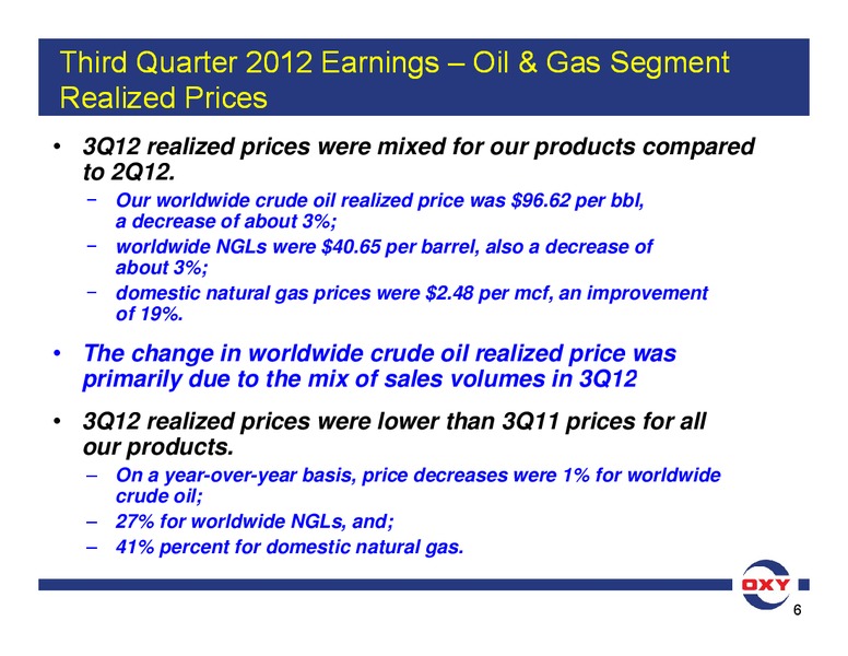 Q3 2012 EARNINGS CALL – Occidental Petroleum Corp – slide 6