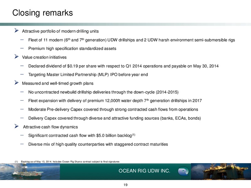 EARNINGS PRESENTATION – Ocean Rig UDW Inc. – slide 18