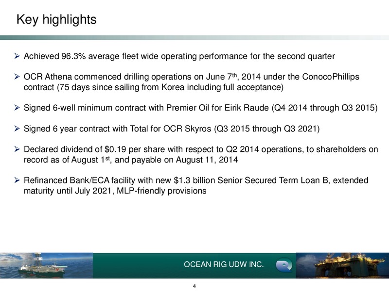 2ND QUARTER EARNINGS PRESENTATION – Ocean Rig UDW Inc. – slide 3