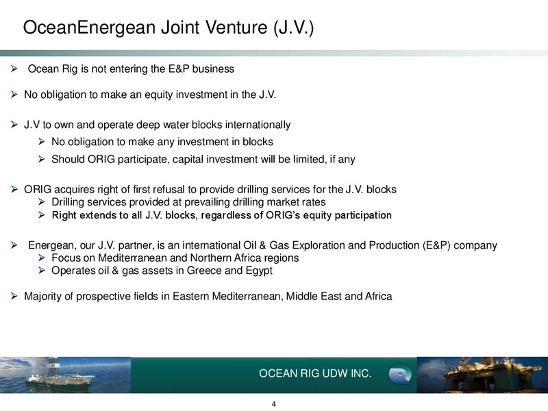 Q3 2013 EARNINGS CALL – Ocean Rig UDW Inc. – slide 4