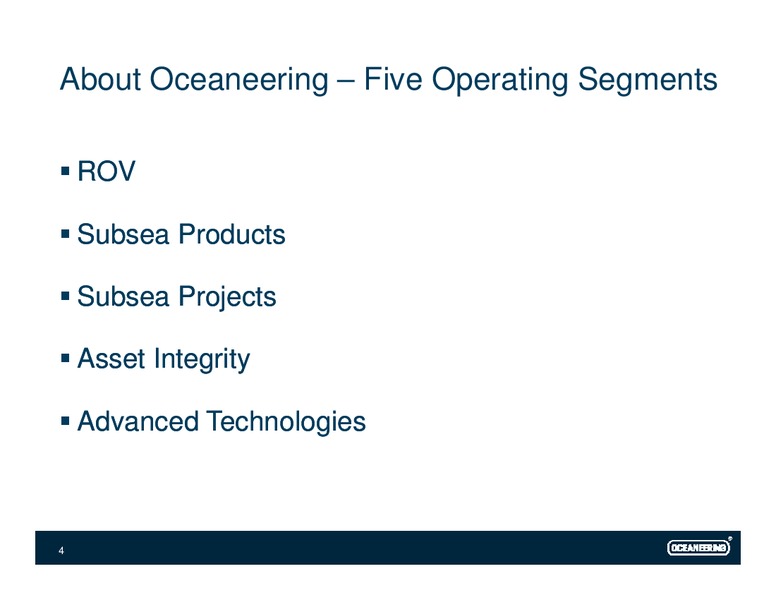UBS Global Oil and Conference – Oceaneering International – slide 3
