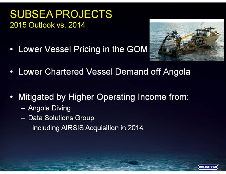 RBC Global Energy & Power Executive Conference – Oceaneering International – slide 10
